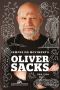 [Oliver Sacks' memoirs 02] • Sempre em movimento – Uma vida